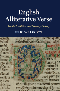Eric Weiskott, English Alliterative Verse: Poetic Tradition and Literary History